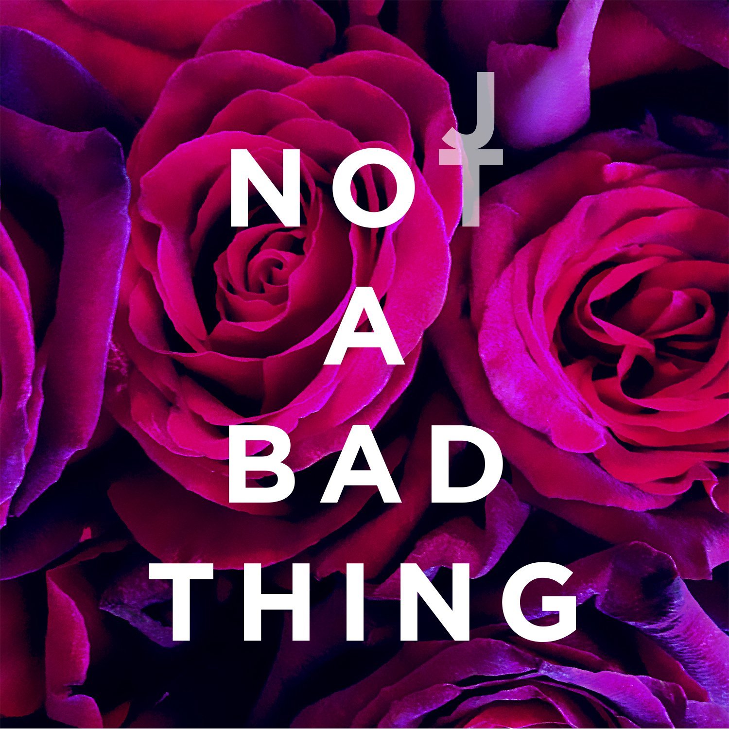 Justin Timberlake - Not a Bad Thing
Released: February 24, 2014 
Label: RCA Records
